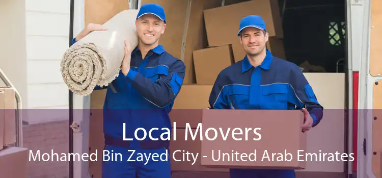 Local Movers Mohamed Bin Zayed City - United Arab Emirates