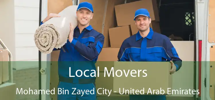 Local Movers Mohamed Bin Zayed City - United Arab Emirates