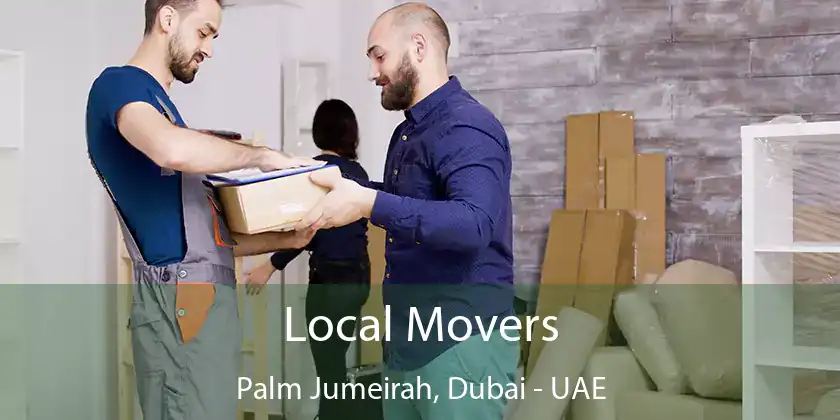 Local Movers Palm Jumeirah, Dubai - UAE