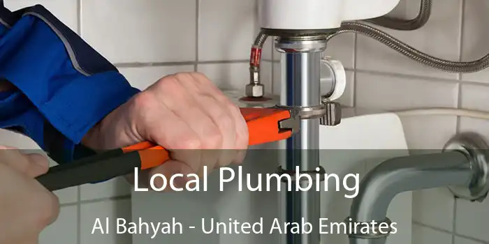 Local Plumbing Al Bahyah - United Arab Emirates