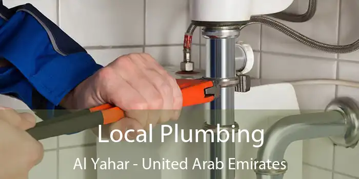 Local Plumbing Al Yahar - United Arab Emirates