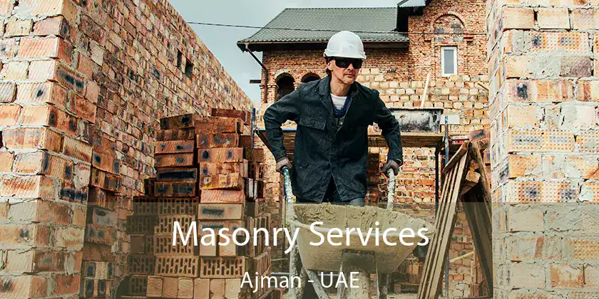  Masonry Services Ajman - UAE