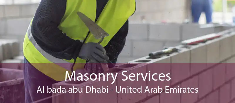 Masonry Services Al bada abu Dhabi - United Arab Emirates