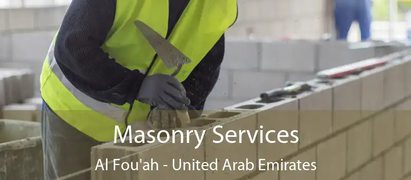 Masonry Services Al Fou'ah - United Arab Emirates