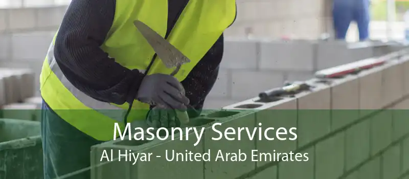 Masonry Services Al Hiyar - United Arab Emirates