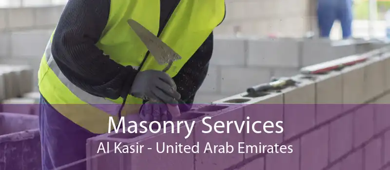Masonry Services Al Kasir - United Arab Emirates