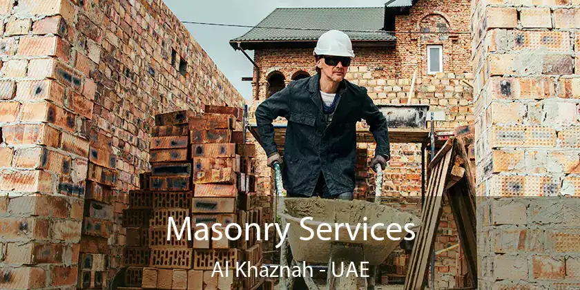 Masonry Services Al Khaznah - UAE
