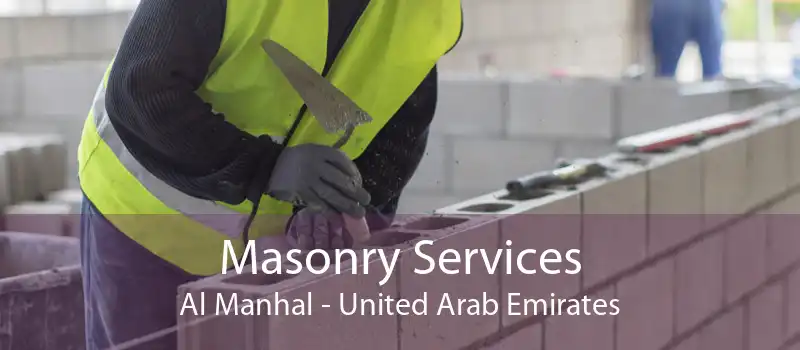Masonry Services Al Manhal - United Arab Emirates