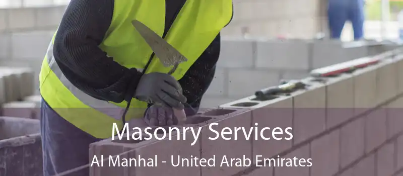 Masonry Services Al Manhal - United Arab Emirates