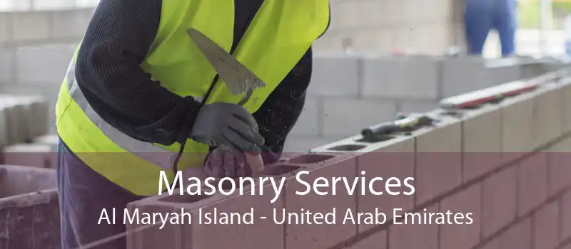 Masonry Services Al Maryah Island - United Arab Emirates