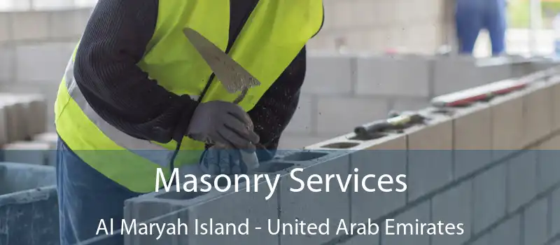 Masonry Services Al Maryah Island - United Arab Emirates