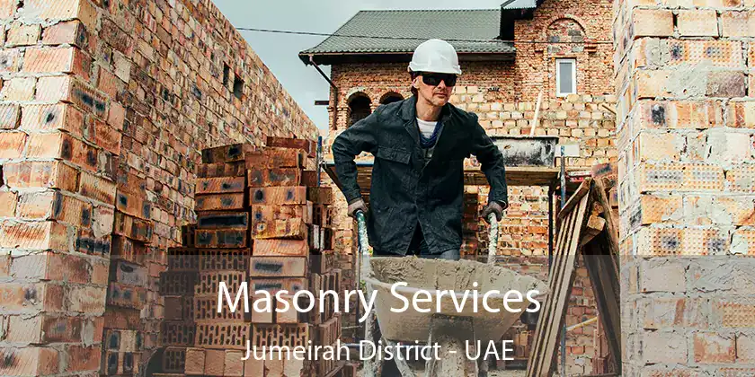  Masonry Services Jumeirah District - UAE