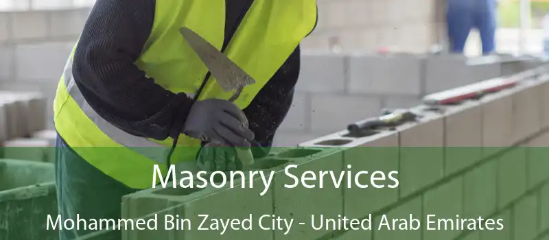 Masonry Services Mohammed Bin Zayed City - United Arab Emirates