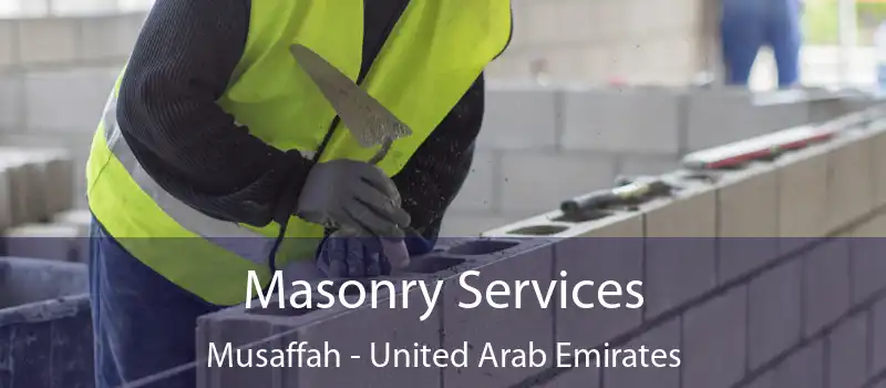 Masonry Services Musaffah - United Arab Emirates