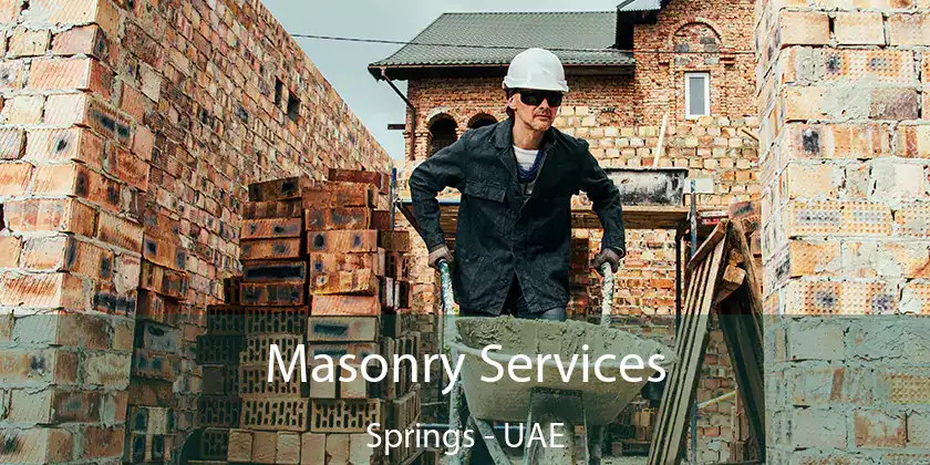 Masonry Services Springs - UAE