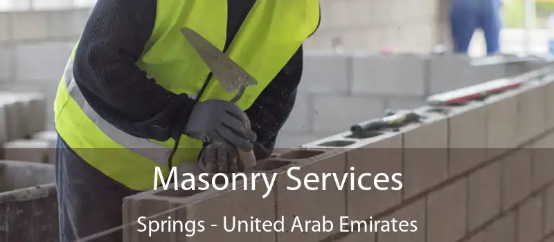 Masonry Services Springs - United Arab Emirates