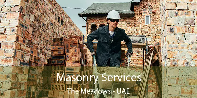  Masonry Services The Meadows - UAE