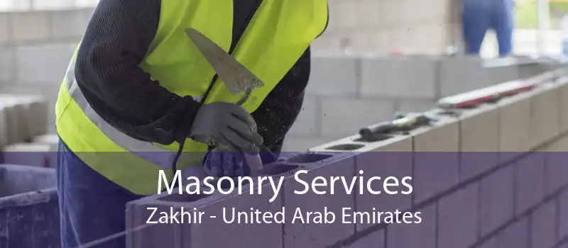 Masonry Services Zakhir - United Arab Emirates