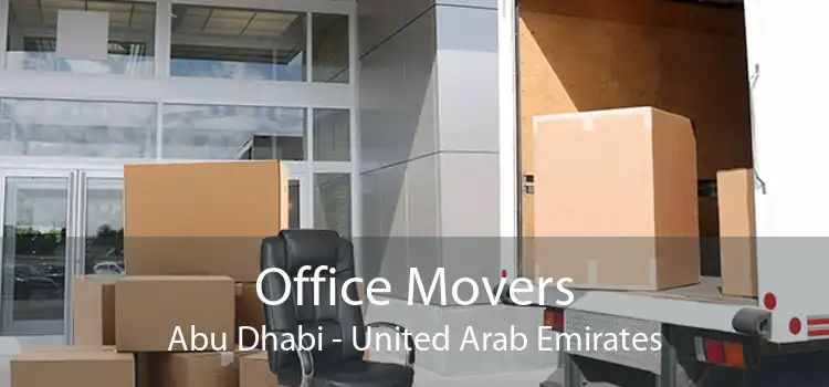 Office Movers Abu Dhabi - United Arab Emirates