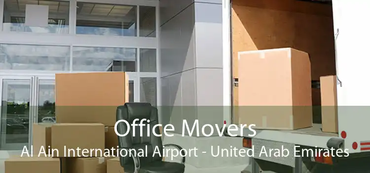 Office Movers Al Ain International Airport - United Arab Emirates