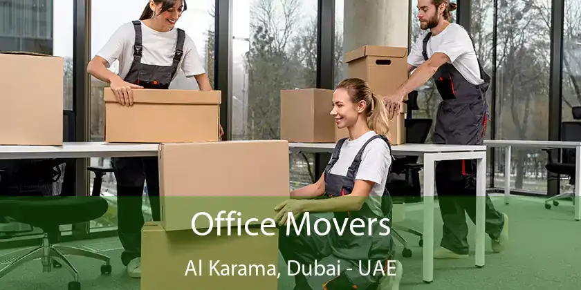  Office Movers Al Karama, Dubai - UAE