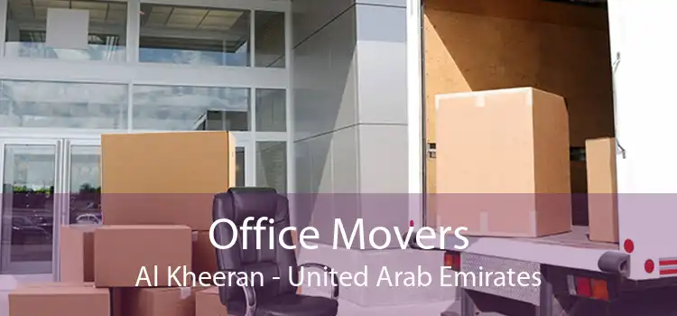 Office Movers Al Kheeran - United Arab Emirates