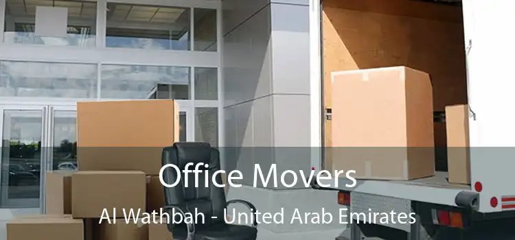 Office Movers Al Wathbah - United Arab Emirates