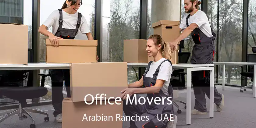  Office Movers Arabian Ranches - UAE