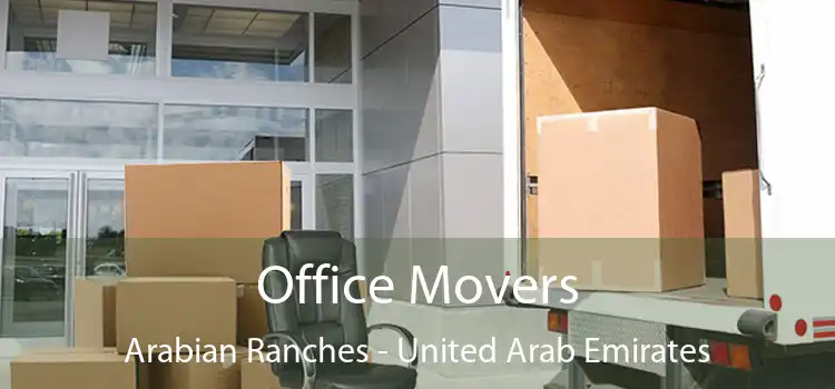 Office Movers Arabian Ranches - United Arab Emirates