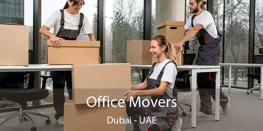  Office Movers Dubai - UAE