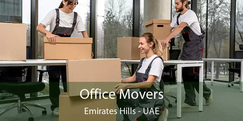  Office Movers Emirates Hills - UAE