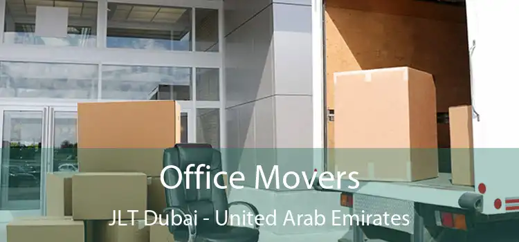 Office Movers JLT Dubai - United Arab Emirates