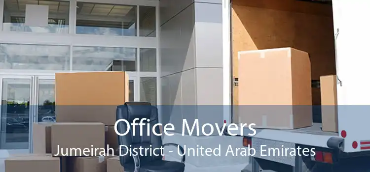 Office Movers Jumeirah District - United Arab Emirates