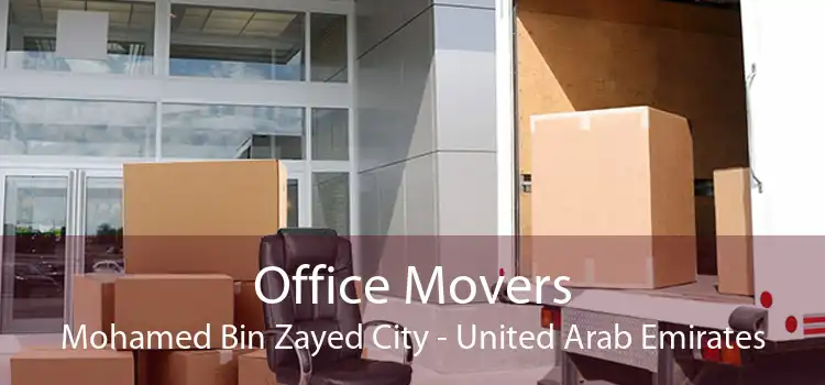 Office Movers Mohamed Bin Zayed City - United Arab Emirates