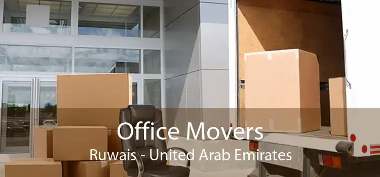 Office Movers Ruwais - United Arab Emirates