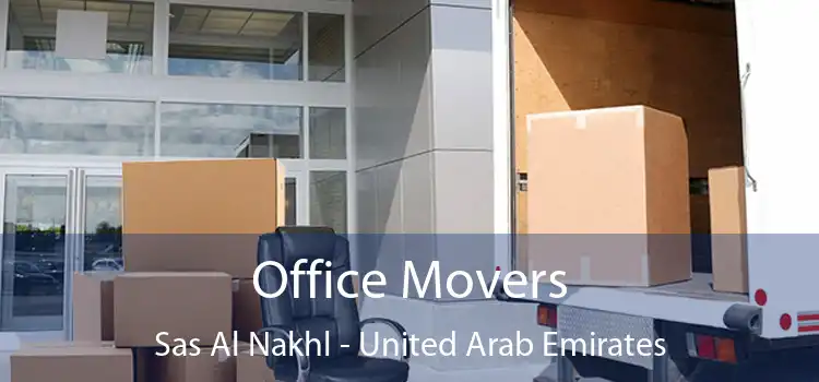 Office Movers Sas Al Nakhl - United Arab Emirates