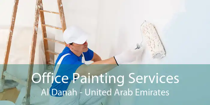 Office Painting Services Al Danah - United Arab Emirates
