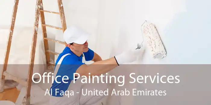 Office Painting Services Al Faqa - United Arab Emirates