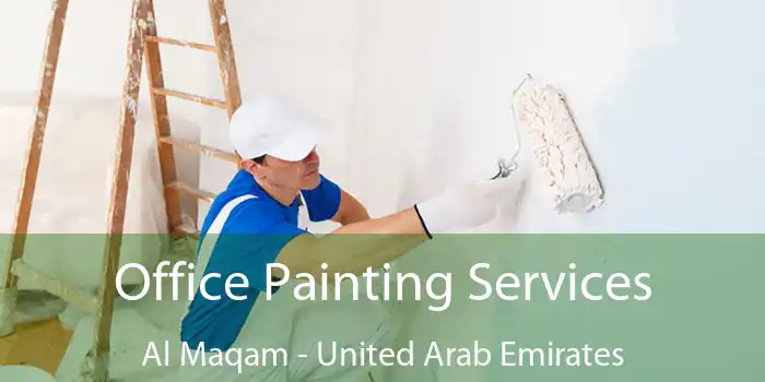 Office Painting Services Al Maqam - United Arab Emirates