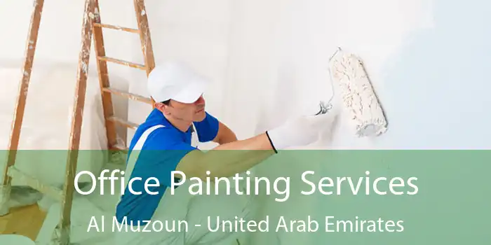 Office Painting Services Al Muzoun - United Arab Emirates