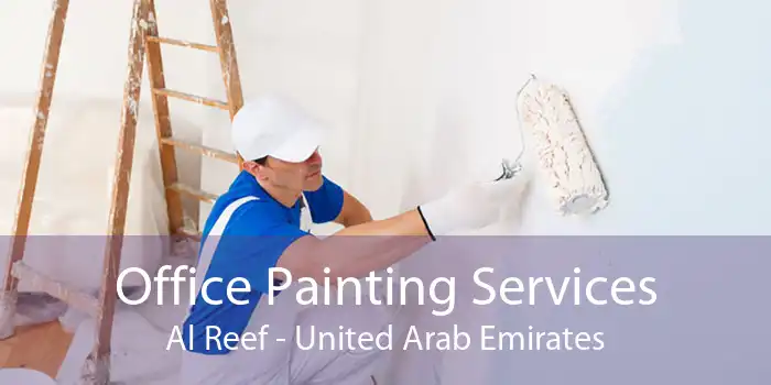 Office Painting Services Al Reef - United Arab Emirates