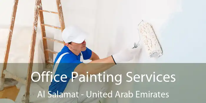 Office Painting Services Al Salamat - United Arab Emirates