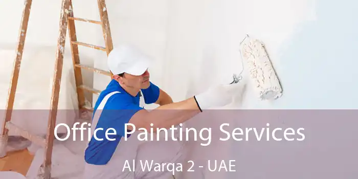  Office Painting Services Al Warqa 2 - UAE