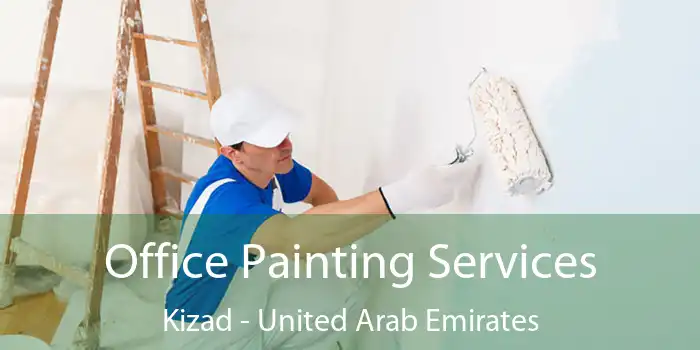 Office Painting Services Kizad - United Arab Emirates