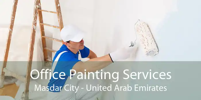 Office Painting Services Masdar City - United Arab Emirates