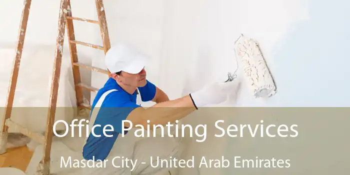 Office Painting Services Masdar City - United Arab Emirates