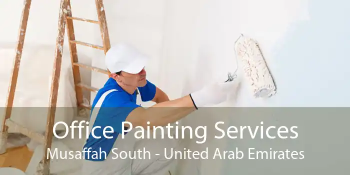 Office Painting Services Musaffah South - United Arab Emirates