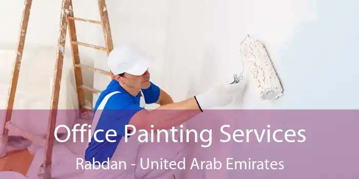 Office Painting Services Rabdan - United Arab Emirates