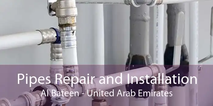 Pipes Repair and Installation Al Bateen - United Arab Emirates