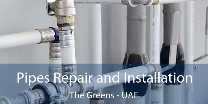  Pipes Repair and Installation The Greens - UAE